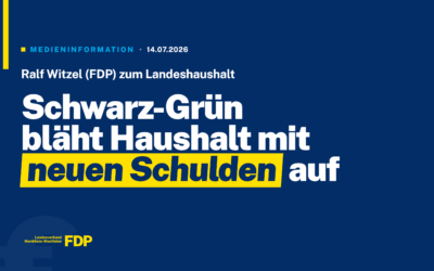 Witzel (FDP): Schwarz-Grün bläht Haushalt mit neuen Schulden auf